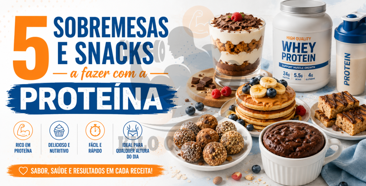 5 Sobremesas e snacks a fazer com a proteína